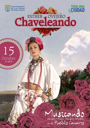 Chaveleando Musicando el15 Octubre a las 21h en el Pueblo Canario