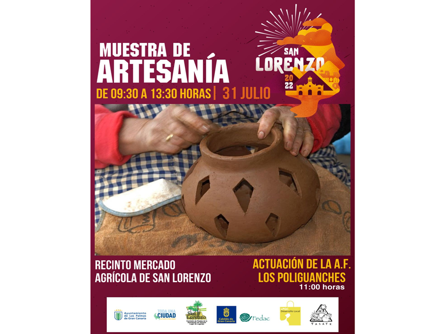 Muestra de artesanía san Lorenzo 2022 de 9:30 a 13:30 31 de julio recinto mercado agricola de san Lorenzo actuación de la A.F. los poliguanches 11:00
