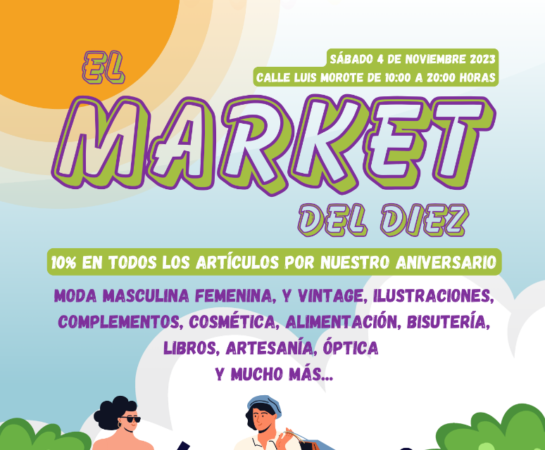 El Ayuntamiento impulsa el evento 'Market del Diez' para celebrar el décimo aniversario de las ferias comerciales en Santa Catalina